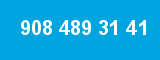 908 489 31 41 908 489 31 41
